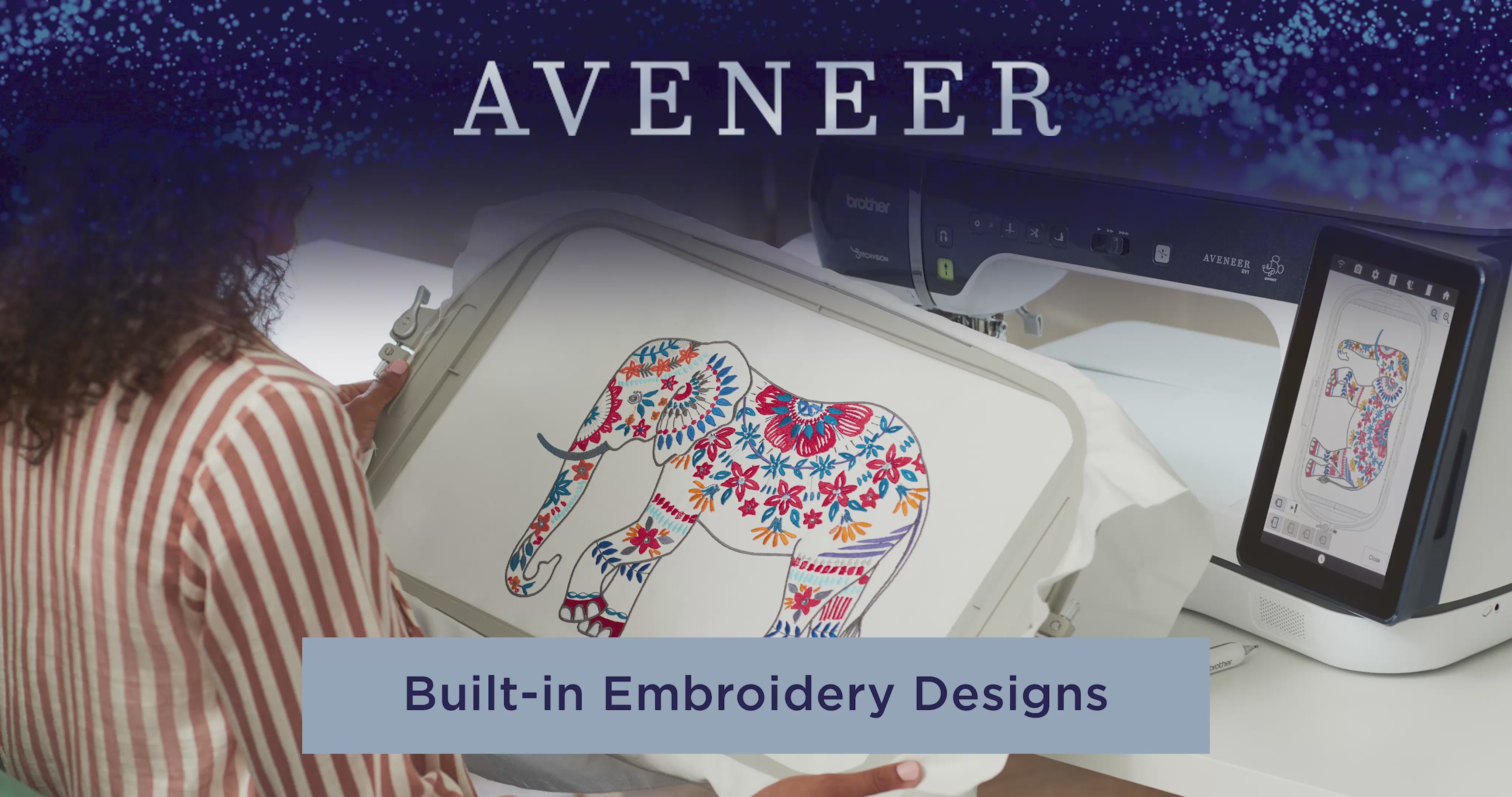 Brother Aveneer EV1  Embroidery Overview Video